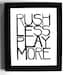 LINOCUT PRINT - Rush less play more BLACK letterpress typography poster 8x10