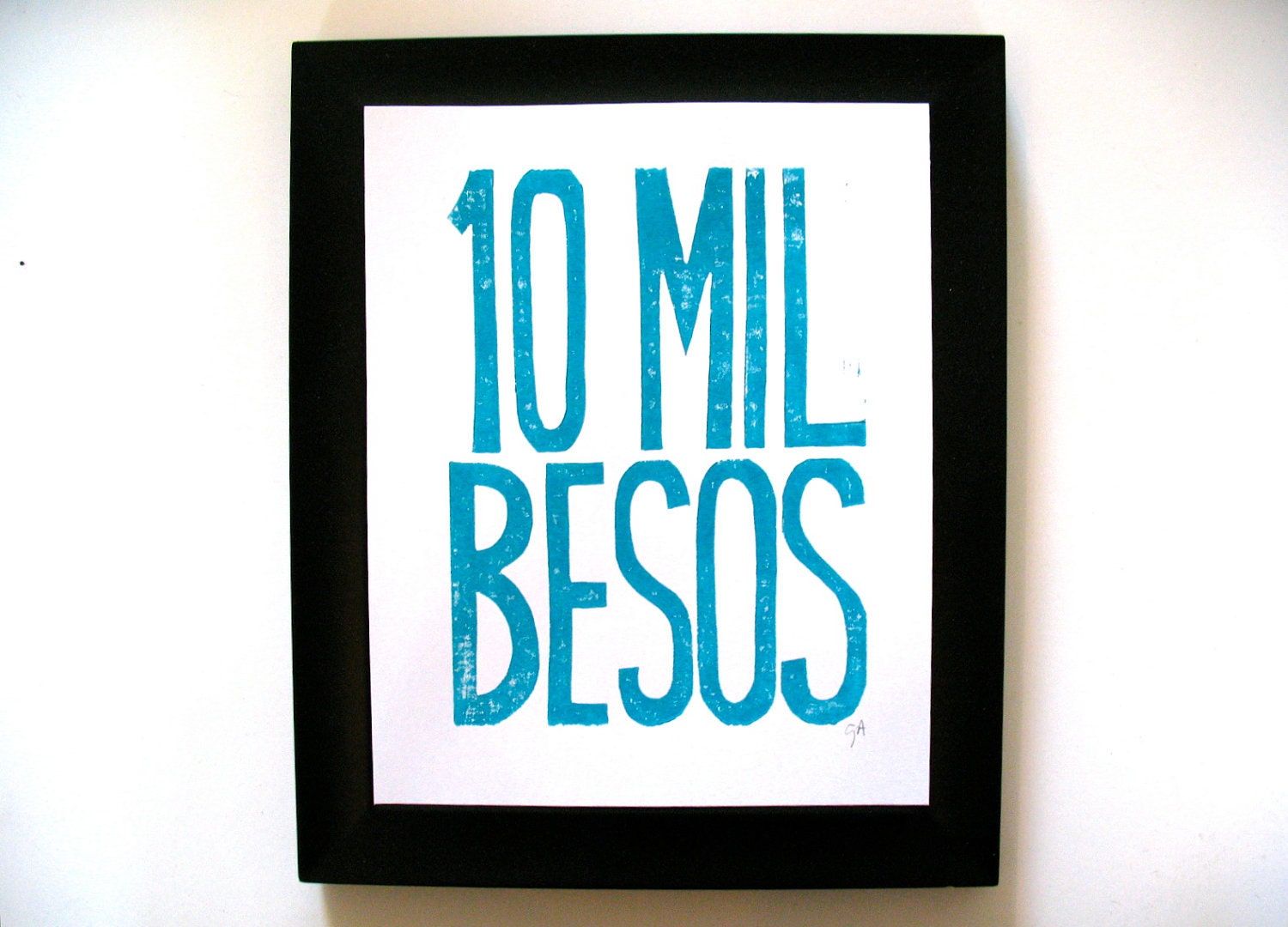 BLOCK PRINT - 10 mil besos TURQUOISE letterpress typography poster  8x10