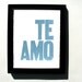 LINOCUT PRINT - Te amo LETTERPRESS letterpress blue-grey poster typography 8x10