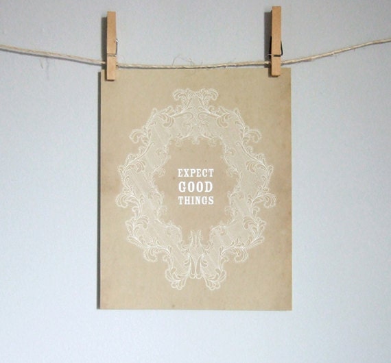 Art Print Poster, Expect Good Things, Beige Illustration
