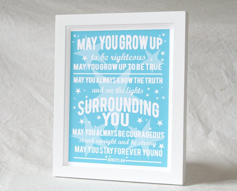 Wall Art, Bob Dylan  Forever Young  PARENTHOOD SONG, Baby Nursery Art Print, Raw Art Letterpress
