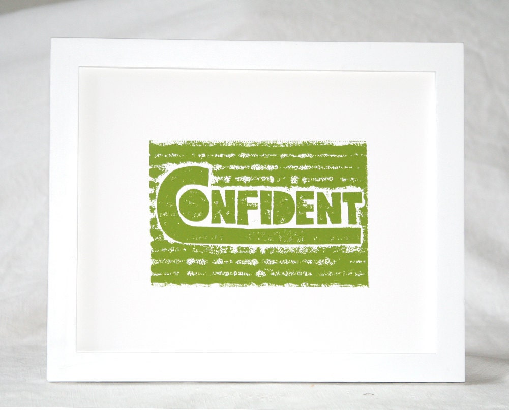 Confident Art print Sign