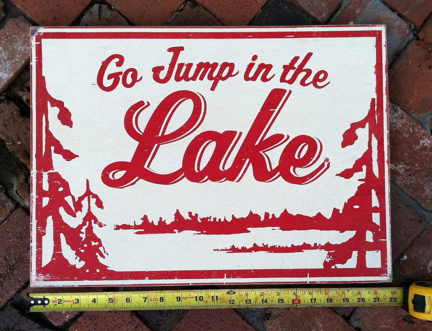 Go Jump in the Lake -Extra Large 24 x 36