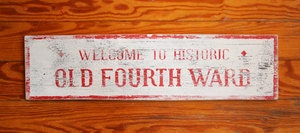 Old Fourth Ward Atlanta neighborhood Rustic Sign 7x20