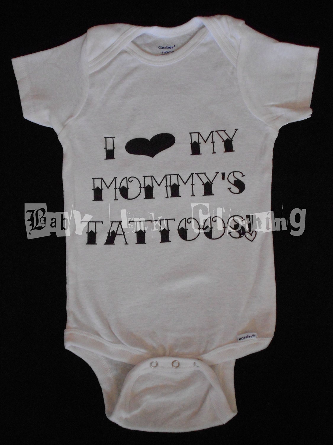 I Love Mommy's Tattoos onesie