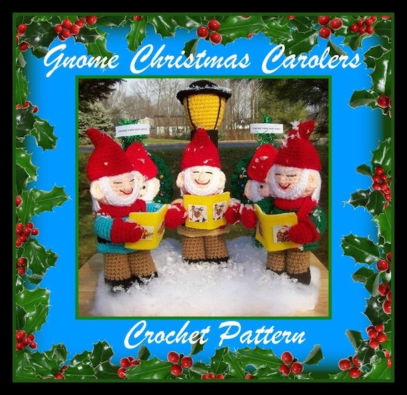 Gnome Christmas Carolers Crochet Pattern