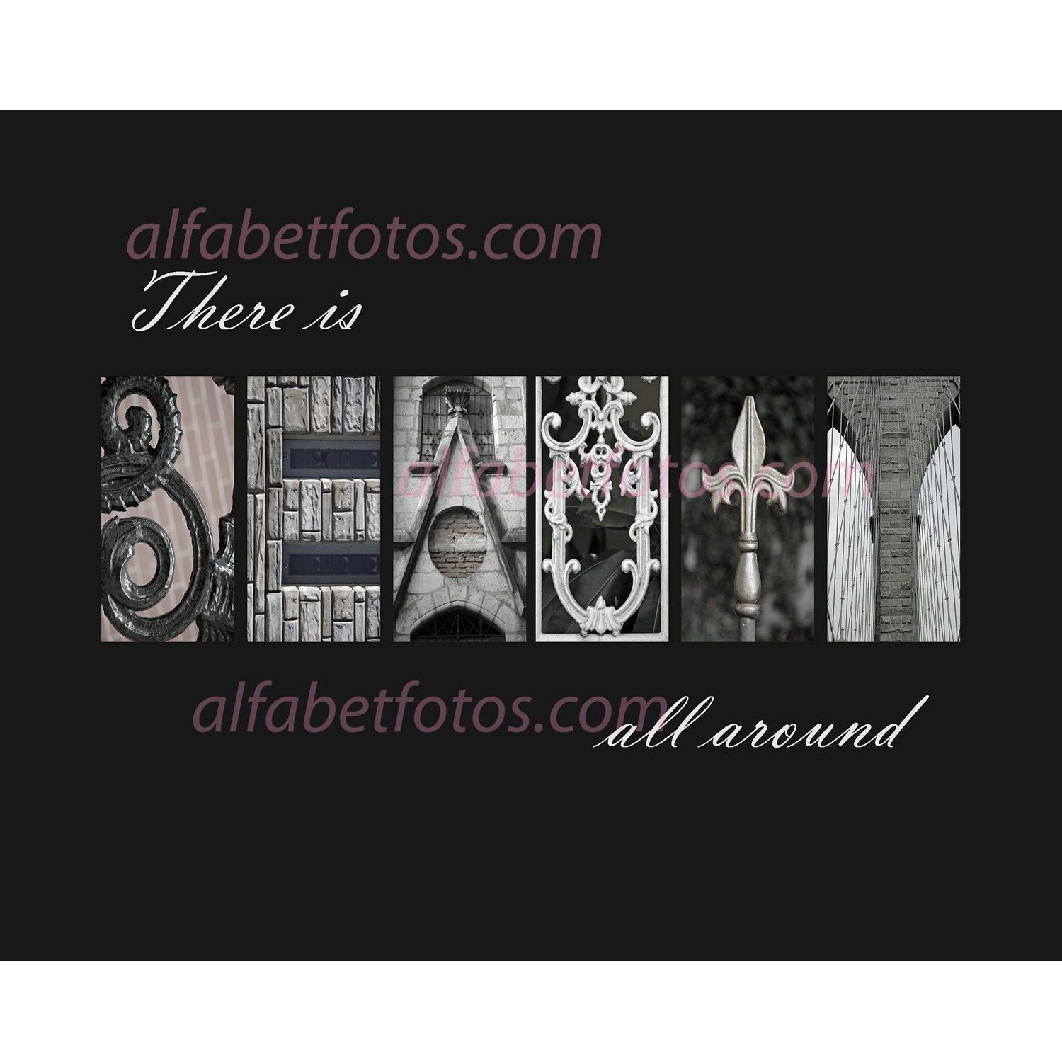 Alphabet Letter Photography Home Decor Art -There is Beauty all Around-