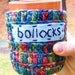 Bollocks funny coffee mug cozy tea handmade