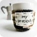 Funny coffee mug Cozy Tea Cup My Precious crochet handmade cozy cover