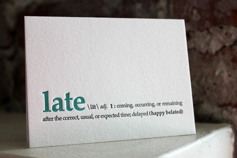 happy belated. letterpress definition card