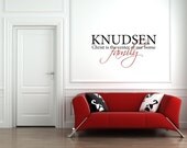 Vinyl Lettering Decal - Custom Family Name -Christ is the center of our home- 2 colors -1109