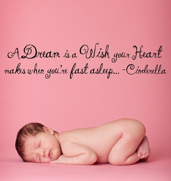 Vinyl Lettering -  A dream is a wish your heart makes, when you're fast asleep. 1302