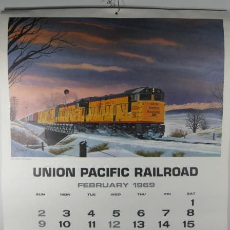 Union Pacific Railroad Centennial Edition 1969 Calendar