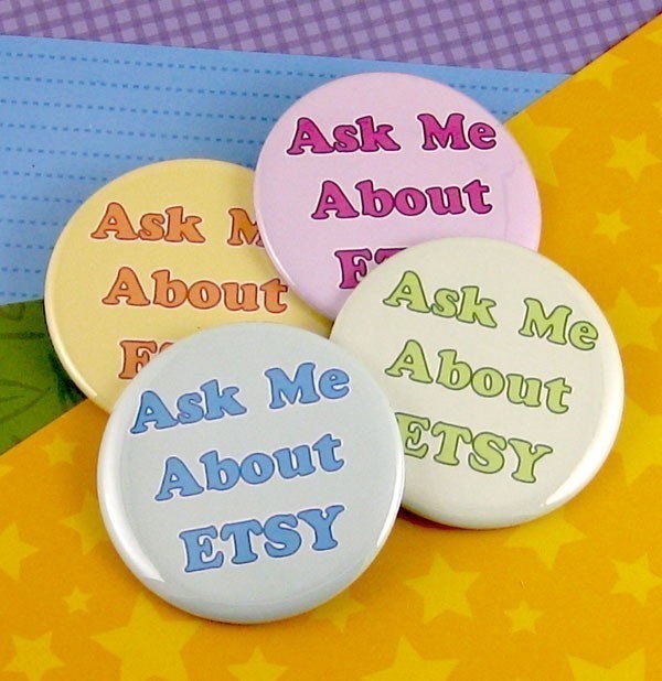 Etsy Button, Promote Your Shop, Ask Me About Etsy