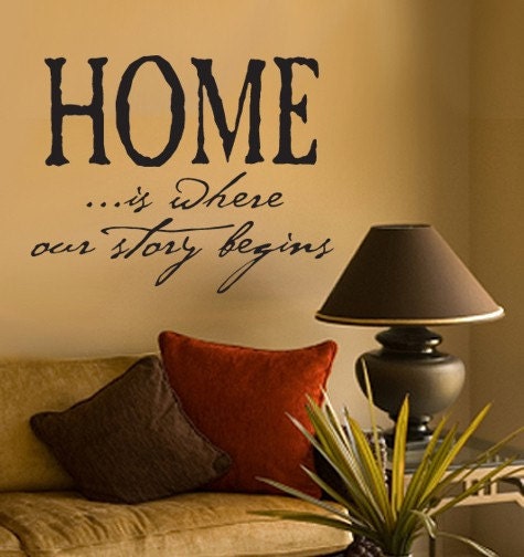 Wall Decal Art Home is Where Our Story Begins  Vinyl Decal EXTRA LARGE