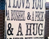 Vintage distressed sign, I love you a bushel and a peck,  Father's Day is right around the corner