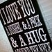 Vintage distressed sign, I love you a bushel and a peck,  Father's Day is right around the corner