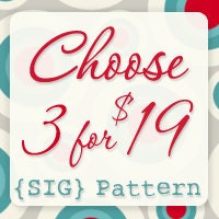 SIG Pattern Bundle - Choose 3 PDF Sewing Patterns