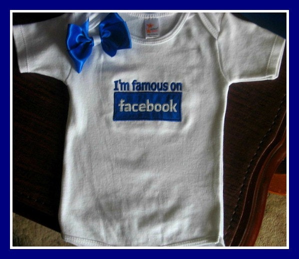 Funny baby onesie I'm famous on facebook