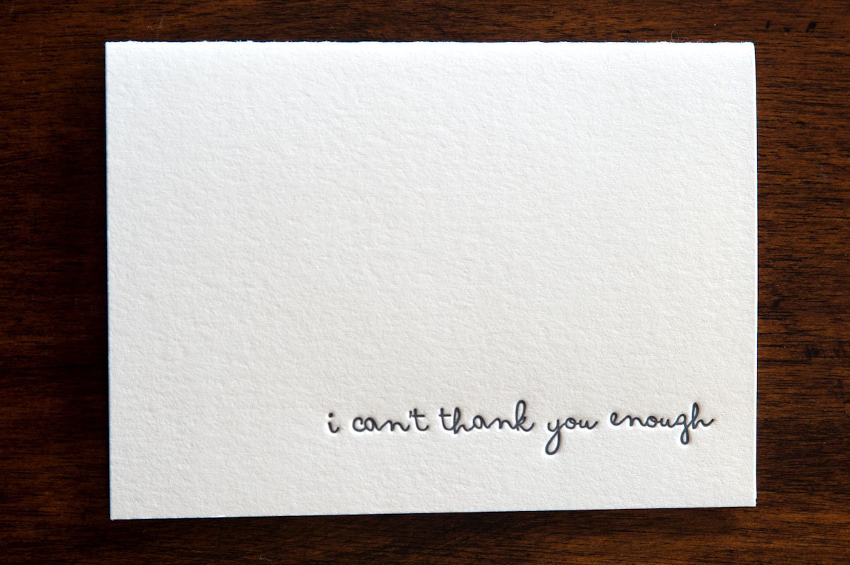 I Can't Thank You Enough letterpress card - set of six