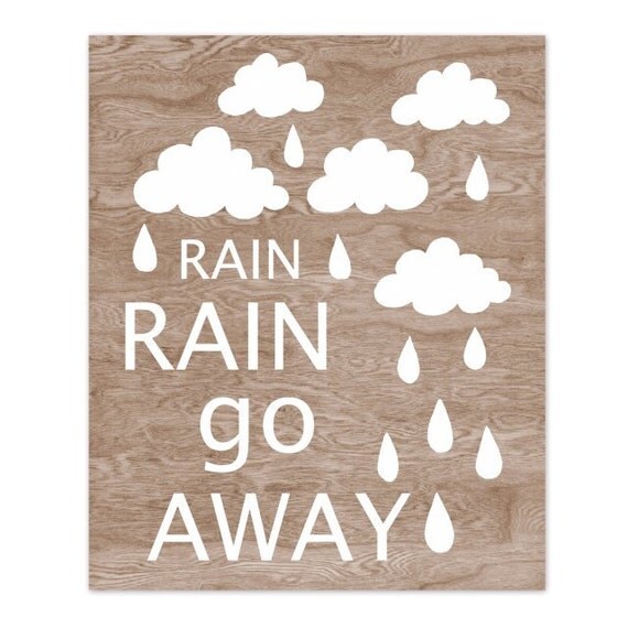 BOGO SALE - Woodgrain Faux Bois Typography Art Print - 8 x 10 - Rain Rain Go Away