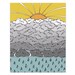 BOGO SALE - Sun, Clouds, Rain 8 x 10 Art Print - Here Comes the Sun