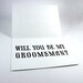Letterpressed Will You Be My Groomsman Mustache Card