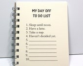 Day Off Journal Diary Spiral Notebook Sketch Book - To Do List - Ivory