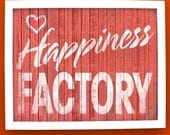 Happiness Factory - 8x10 Art Print