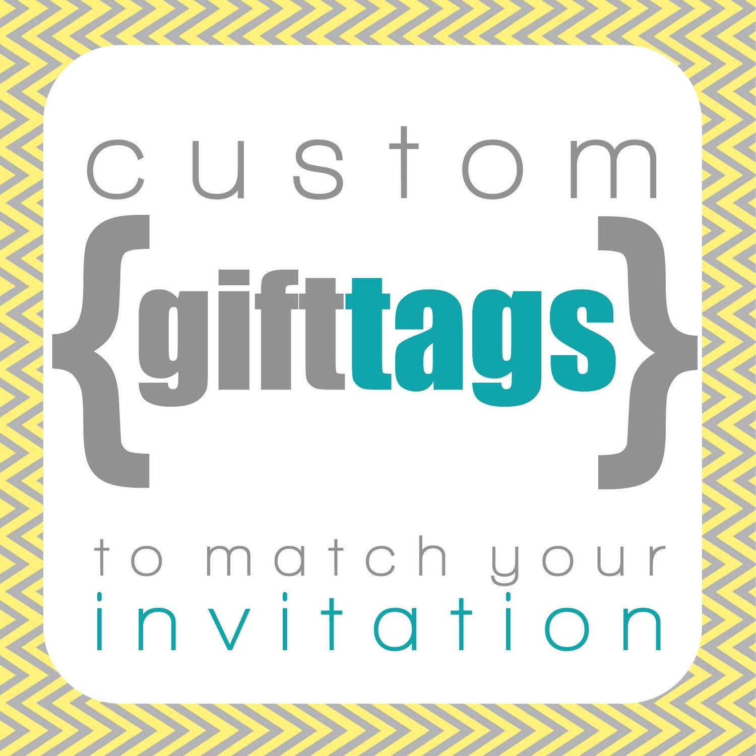 Custom Gift Tags or Thank You Tags to match any invitation in my shop