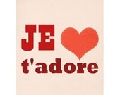 Je T'Adore - 8 x 10 Print