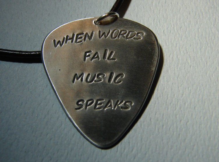 Aluminum Guitar Pick Pendant Handmade with When Words Fail Music Speaks