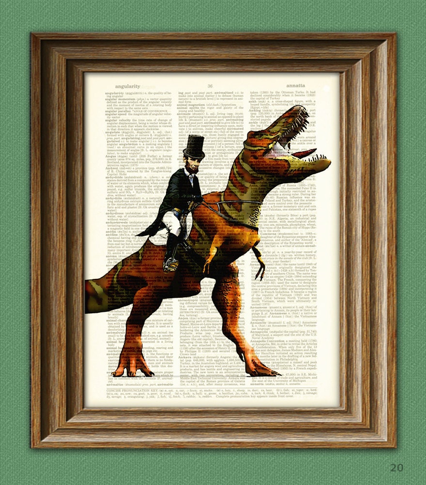 President Abraham Lincoln riding a dinosaur beautifully upcycled dictionary page book art print