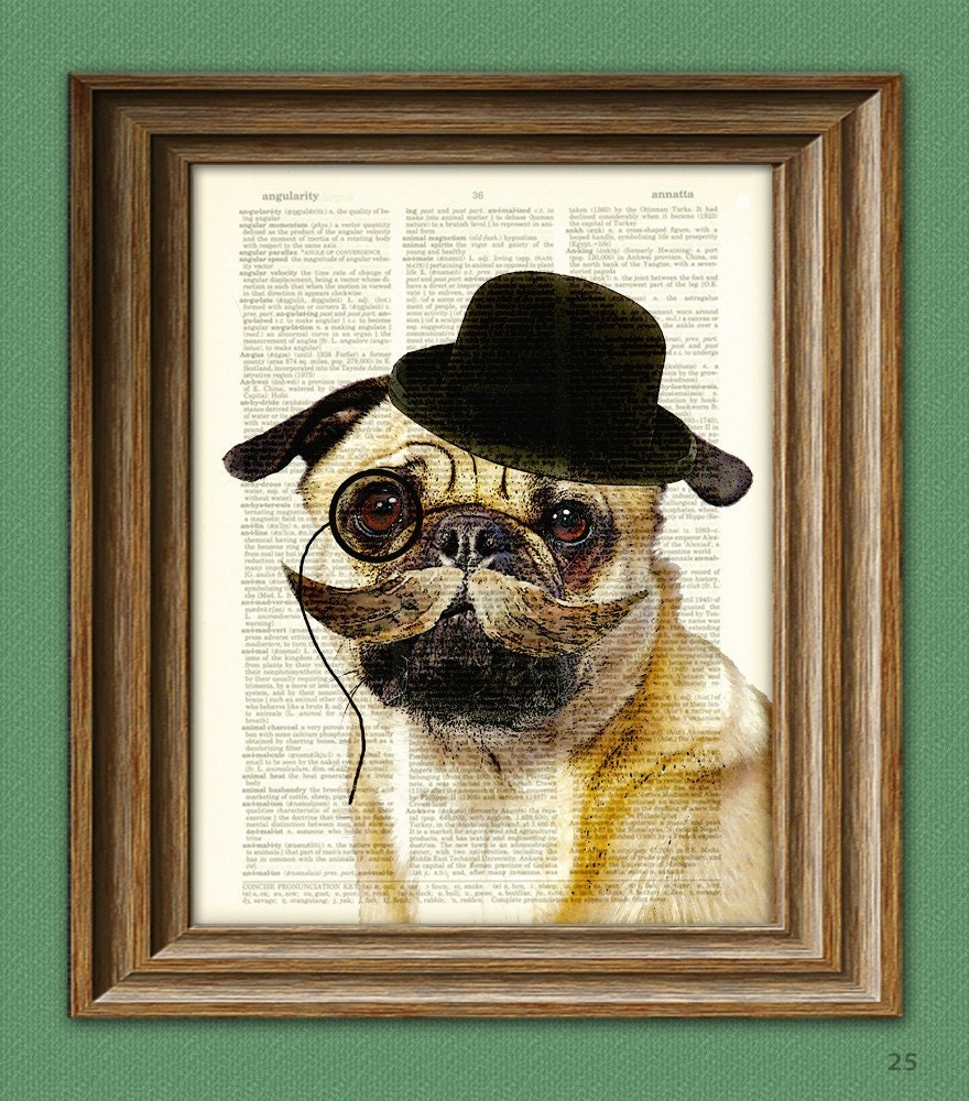 Dapper Doug Gentleman PUG dog art print illustration beautifully upcycled dictionary page book art print