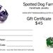 Forty-Five Dollar Gift Certificate - Spotted Dog Farm - Handmade Jewelry, Resin Jewelry, Pressed Flower Jewelry