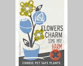Flowers Charm, Some May Harm - 5x7 Print
