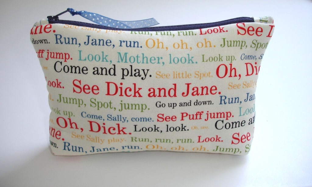 Dick and Jane Teacher Gift Cosmetic Bag