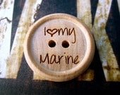 Set of 5- I Love My Marine -1 inch Wooden Engraved Buttons