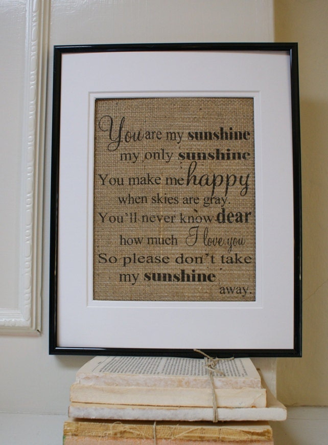 You Are My Sunshine Burlap Artwork. Artwork Only.