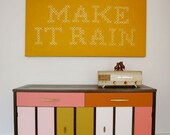 Giant "Make it Rain" Cross-Stitch