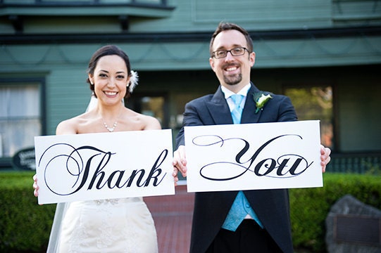 Wedding Signs, Photo Prop Signs, Wedding Thank You Signs for your Thank You Cards. 8 X 16 inches, 2 signs, 1-sided.