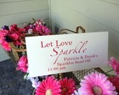 Custom Wedding Reception Sign, Let Love Sparkle with Bride and Grooms Names and Time of Sparkler Send Off, Reception Table Decoration.
