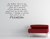 Vinyl wall words quotes and sayings My mother said to me If you become a soldier you'll be a General
