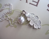 Wedding Jewelry - Real Oak Leaf in fine Silver - Creamy White Freshwater Pearl -16" Stering Silver  Rope Chain Included