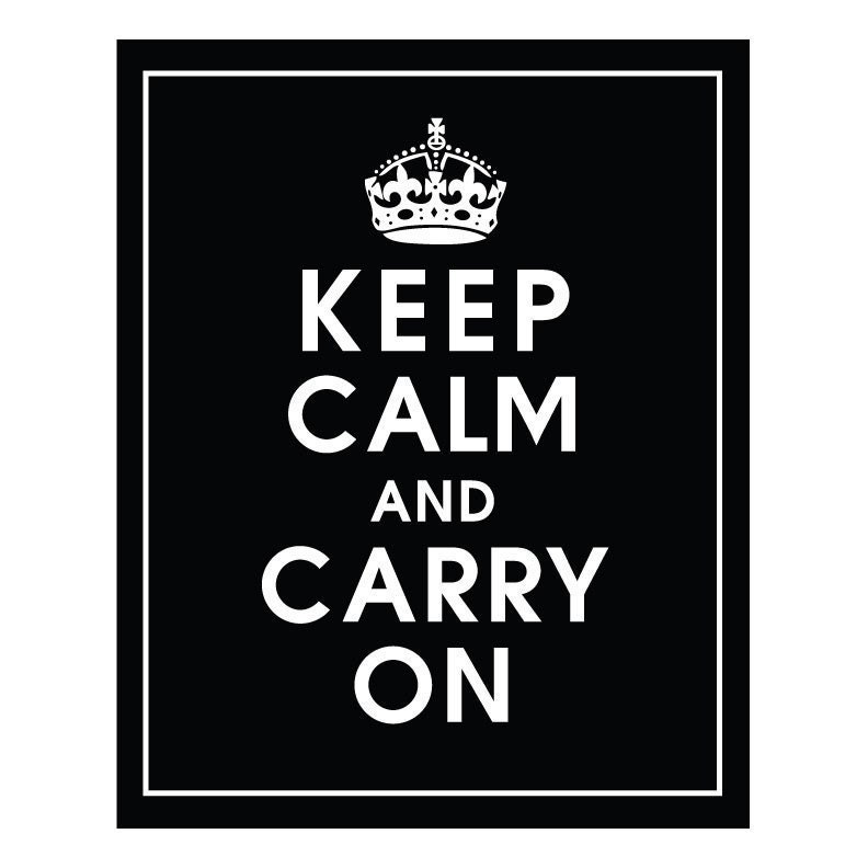 Keep Calm and Carry On - 8X10 PRINT (EBONY) Vintage Inspired Poster