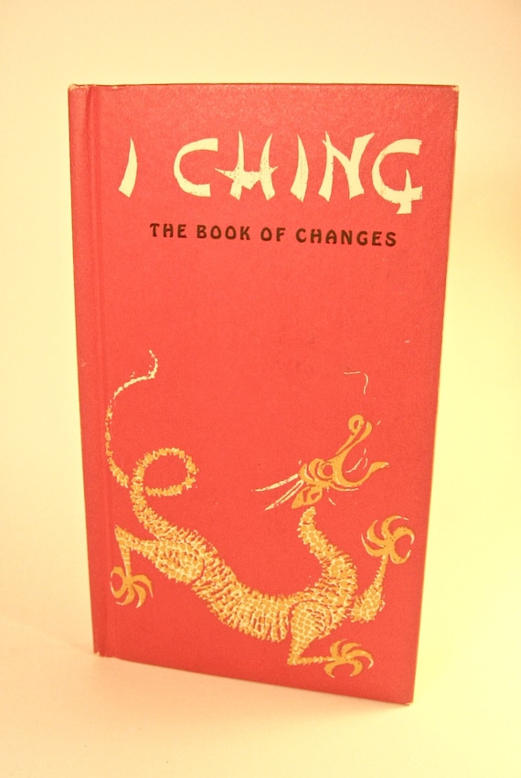 I Ching The Book Of Changes Illustrated Copyright 1971 By HaSHTaG