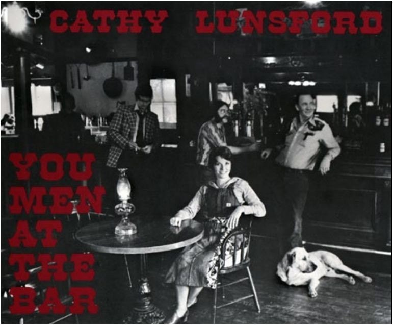 Cathy Lunsford You Men at the Bar CD of 1976 Recording Lyrics Photos Credits