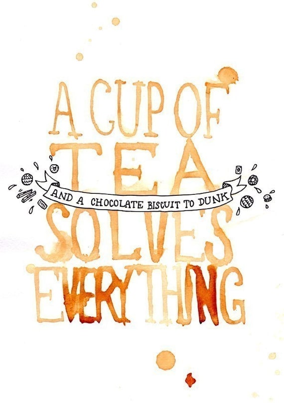 A Cup of Tea Solves Everything - Giclee Print