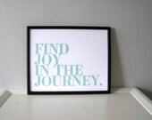 Inspirational Art Print, Seafoam Find Joy in the Journey Letterpress Poster