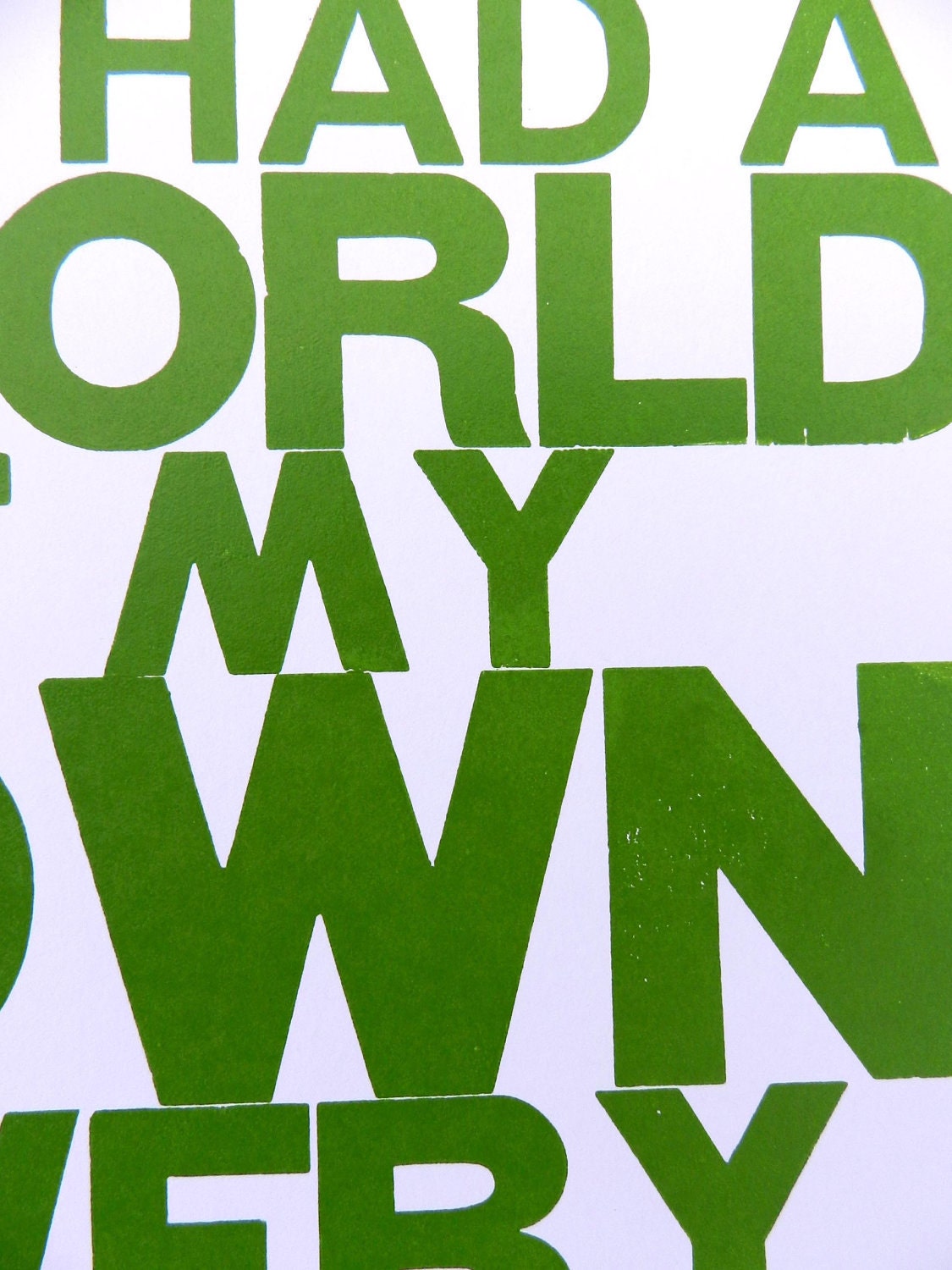 Green Alice in Wonderland If I had a World of My Own Everything Would Be Nonsense Typography Poster, 11 x 17 Letterpress Print